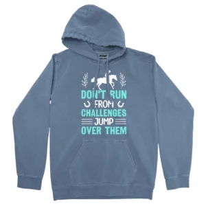 Don't Run From Challenges Jump Over Them Unisex Comfort Colors Hooded Sweatshirt