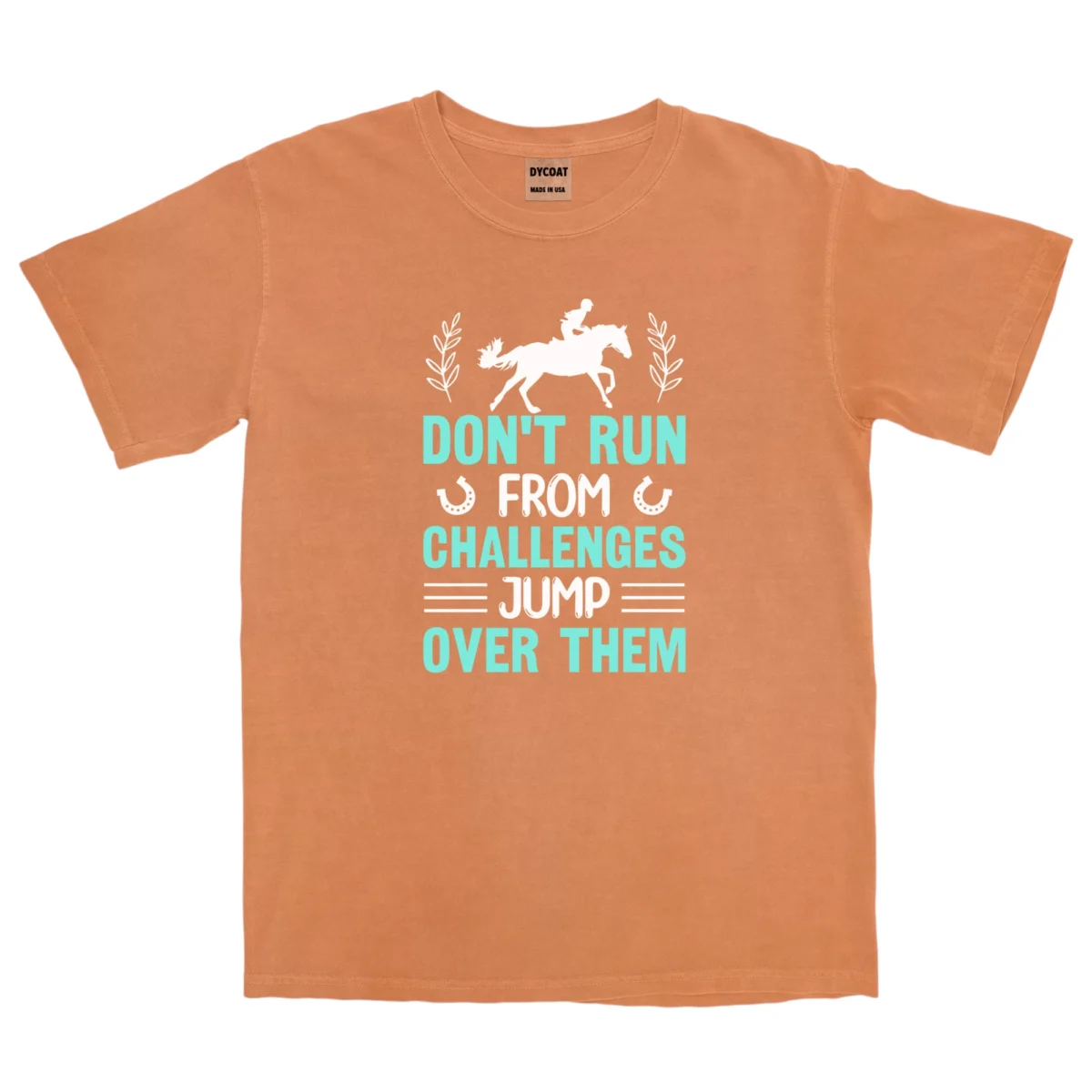 Don’t Run From Challenges Jump Over Them Unisex Comfort Colors T-shirts