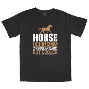 Horse Dad Like A Regular Dad But Cooler Vintage Unisex Comfort Colors T-shirts